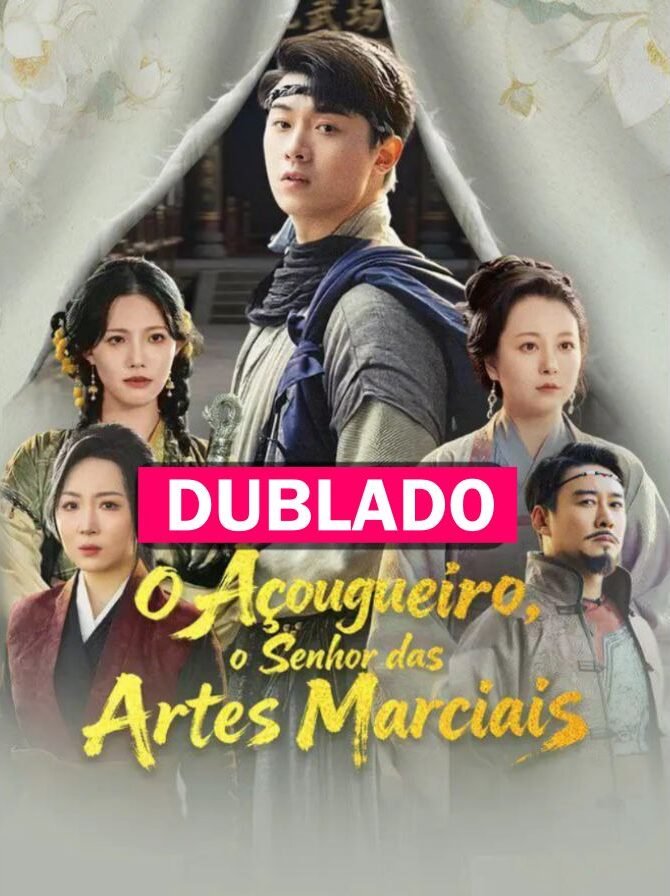 O AÇOUGUEIRO O SENHOR DAS ARTES MACIAIS DUBLADO