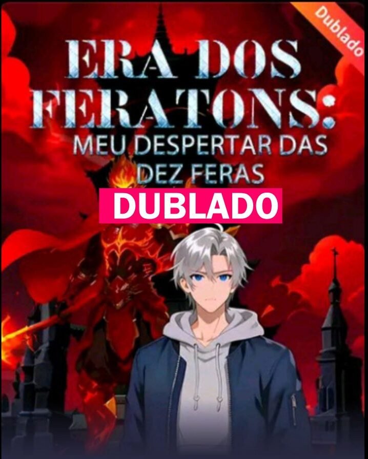 Era dos Feratons: Meu Despertar das Dez Feras DUBLADO em Português online Grátis