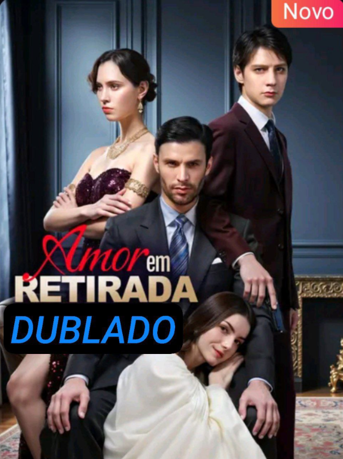 AMOR EM RETIRADA DUBLADO