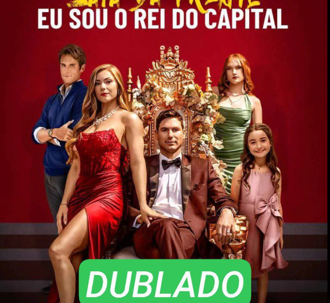 Assista SAIA DA FRENTE SOU O REI DA CAPITAL DUBLADO em Português online Grátis