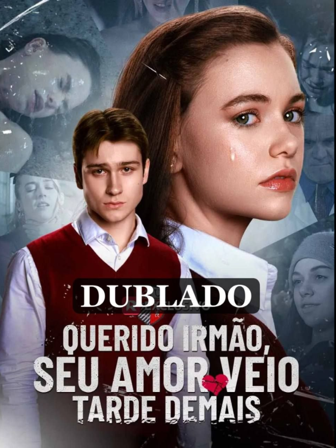 Assista QUERIDO IRMÃO SEU AMOR VEIO TARDE DEMAIS DUBLADO em Português online Grátis