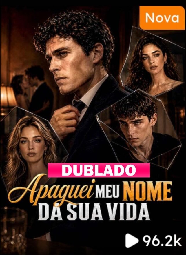 Assista APAGUEI MEU NOME DA SUA VIDA DUBLADO em Português online Grátis